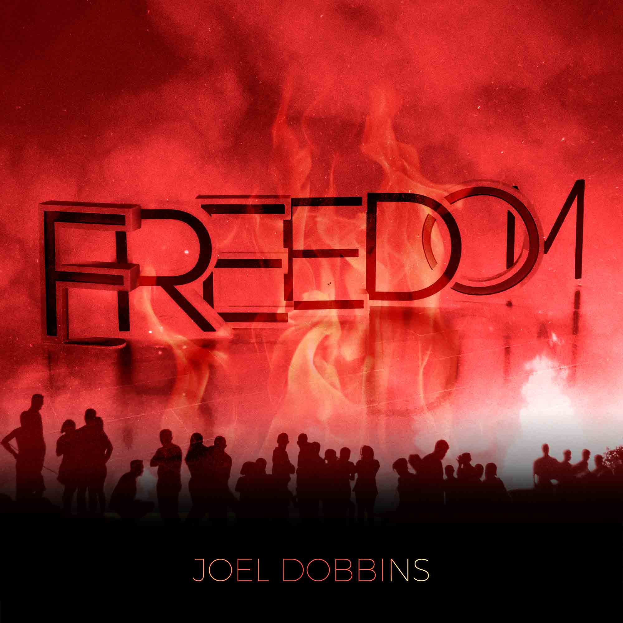 Joel Dobbins: Freedom Freedom